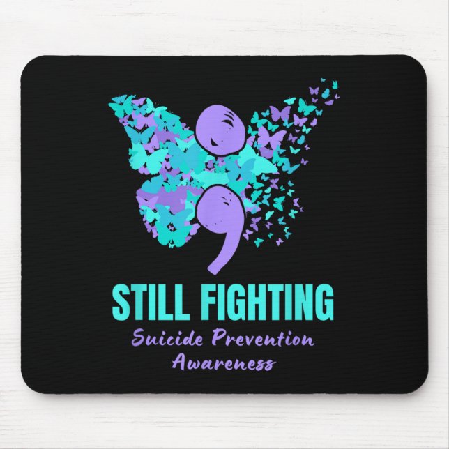 Still Fighting Suicide Prevention Awareness Butter Mouse Pad (Front)
