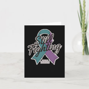 Still Fighting - Suicide Prevention Awareness Stic Card