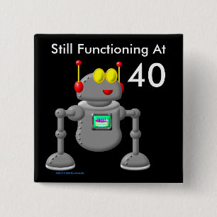 Still Functioning At 40 2 Inch Square Button