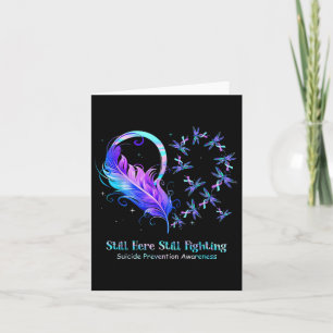 Still Here Still Fighting Suicide Prevention Aware Card
