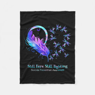 Still Here Still Fighting Suicide Prevention Aware Fleece Blanket