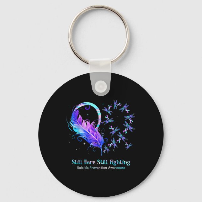 Still Here Still Fighting Suicide Prevention Aware Keychain (Front)