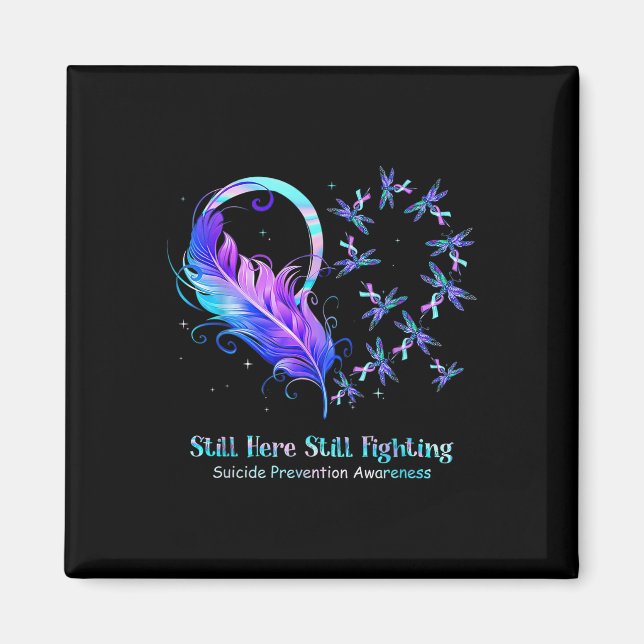 Still Here Still Fighting Suicide Prevention Aware Magnet (Front)