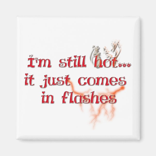 Still Hot Magnet (Front)