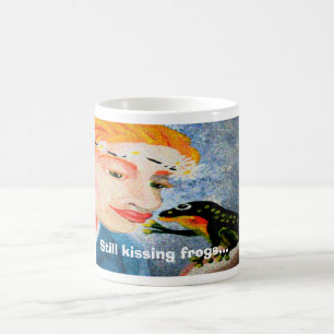 Still kissing frogs... coffee mug