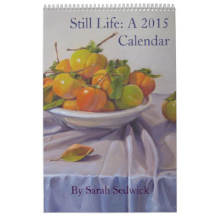 Still Life: A 2015 Calendar