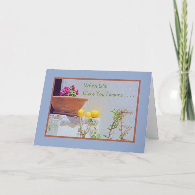 STILL LIFE/PETUNIAS AND LEMONS/WHEN LIFE GIVES YOU CARD (Front)
