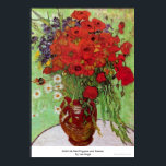 Still Life Red Poppies and Daisies by van Gogh Poster<br><div class="desc">This painting titled, Still Life Red Poppies and Daisies is made by the famous artist, Vincent van Gogh. About Vincent van Gogh Vincent van Gogh saw colour as the chief symbol of expression. There is a reason his art connects with the viewers, because van Gogh was determined to give happiness...</div>