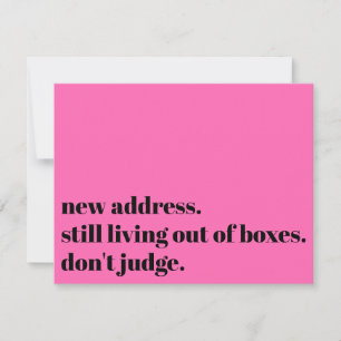 Still Living Out o Boxes Don't Judge Hot Pink Card