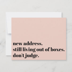 Still Living Out of Boxes, Don't Judge Blush Card
