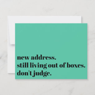 Still Living w/ Boxes, Don't Judge Green Card