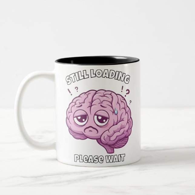 Still Loading – Please Wait Brain Cartoon Mug (Gauche)