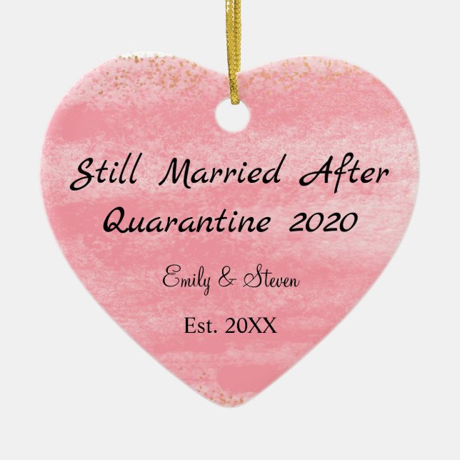 Still Married After Quarantine 2020 Ornament (Front)