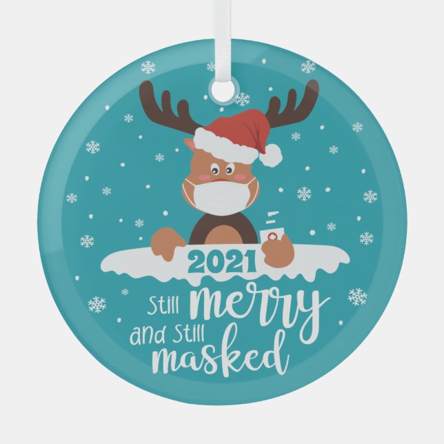 Still merry still masked fun reindeer 2021  glass ornament (Front)