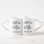 Still Mr. & Mrs. to personalize Coffee Mug Set<br><div class="desc">Still Mr. & Style his Mrs. to personalize. Perfect for wedding,  anniversary,  Valentine's Day and more.</div>