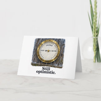 Still Optimistic Rainy Weather Humour Card
