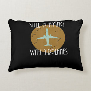 Still Playing With Airplanes Pilot Graphic Gift Accent Pillow