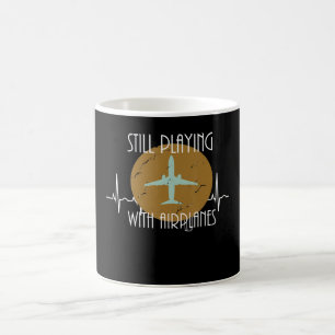 Still Playing With Airplanes Pilot Graphic Gift Coffee Mug