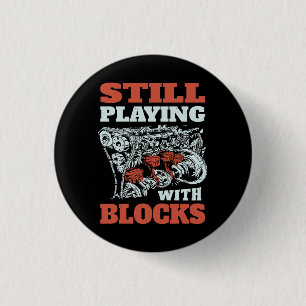 Still playing with blocks Mechanics 1 Inch Round Button