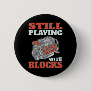 Still playing with blocks Mechanics 2 Inch Round Button