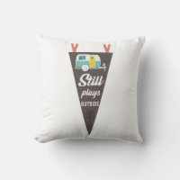Still Plays Outside Funny Camping Slogan