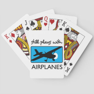 Still Plays With Airplanes Playing Cards