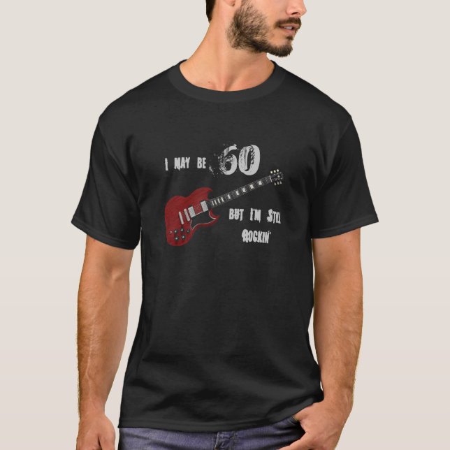 Still Rockin' at 60, red & black guitar shirt (Front)
