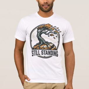 Still Standing Motivational Resilience Unisex Bell T-Shirt