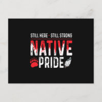 Still Strong Native American Indigenous Pride