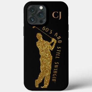 Still Swingin' Golfers 60 To 69 iPhone 13 Pro Max Case
