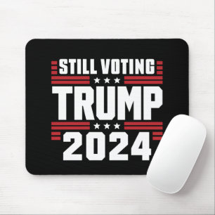 Still Voting Trump 2024 Patriotic American Flag Mouse Pad