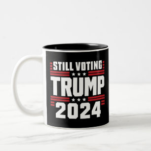 Still Voting Trump 2024 Patriotic American Flag Two-Tone Coffee Mug