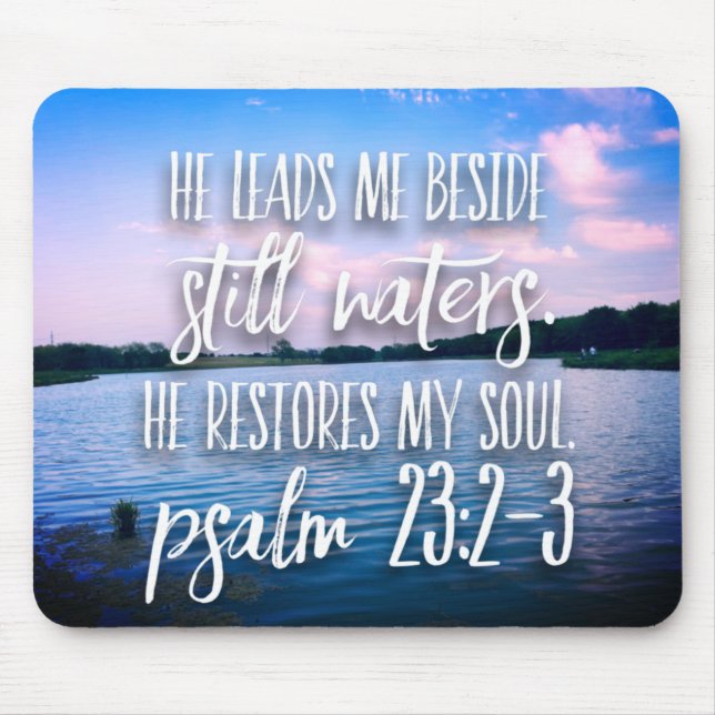 Still Waters He Restores My Soul Bible Verse Lake Mouse Pad (Front)