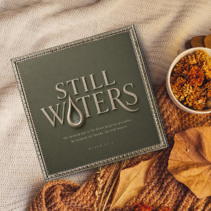  STILL WATERS   PSALM 23:2   POSTER