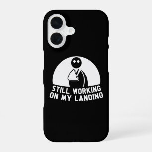 Still Working On My Landing, Arm Surgery Survivor iPhone 16 Case