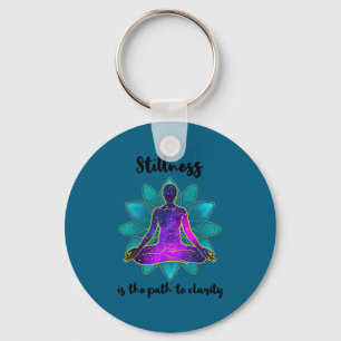 Stillness Is The Path To Clarity Gratitude Motivat Keychain