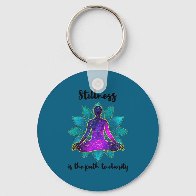 Stillness Is The Path To Clarity Gratitude Motivat Keychain (Front)