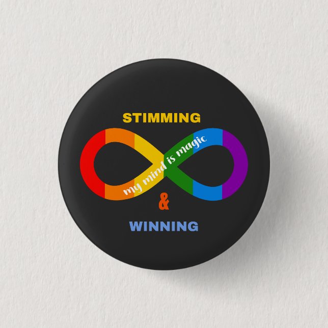 Stimming & Winning Neurodivergent Autism Awareness 1 Inch Round Button (Front)
