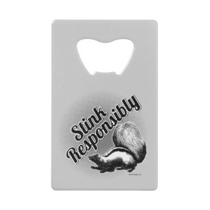 Stink Responsibly Wallet Bottle Opener