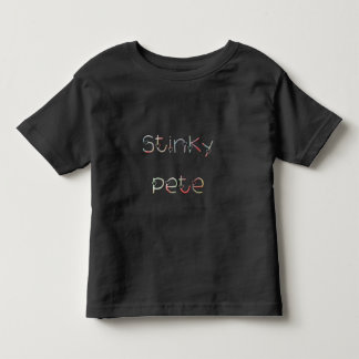 Stinky Pete Toddler T-shirt
