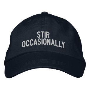 "Stir Occasionally" Embroidered Hat