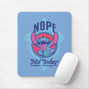 Stitch   Nope Not Today Mouse Pad