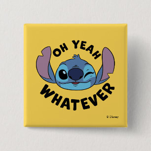 Stitch Oh Yeah Whatever 2 Inch Square Button