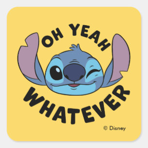Stitch   Oh Yeah Whatever Square Sticker