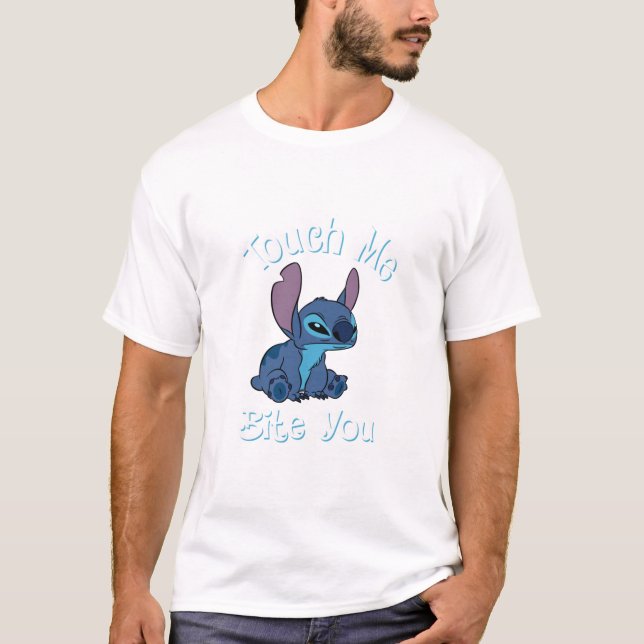 Stitch Touch Me and I Will Bite You Funny for Fans T-Shirt (Front)