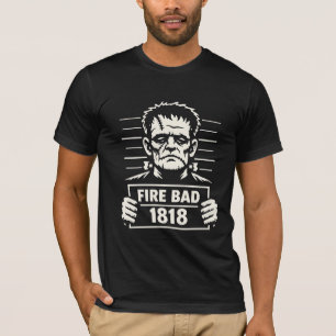 Stitched Monster Mugshot – Fire Bad 1818 T-Shirt
