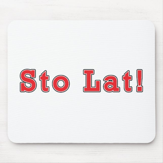 Sto Lat! Mouse Pad (Front)