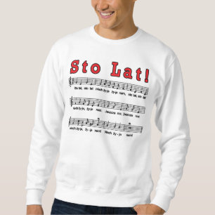 Sto Lat! Song Sweatshirt