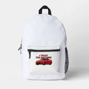 Stock Car Graphic Backpack   I Trust the Machine