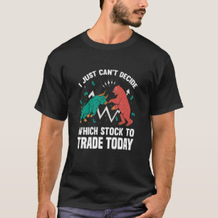 Stock Market Capitalism Day Trader Trading Capital T-Shirt